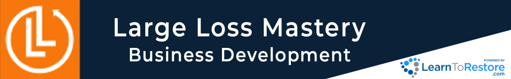 Large Loss Mastery Business Development