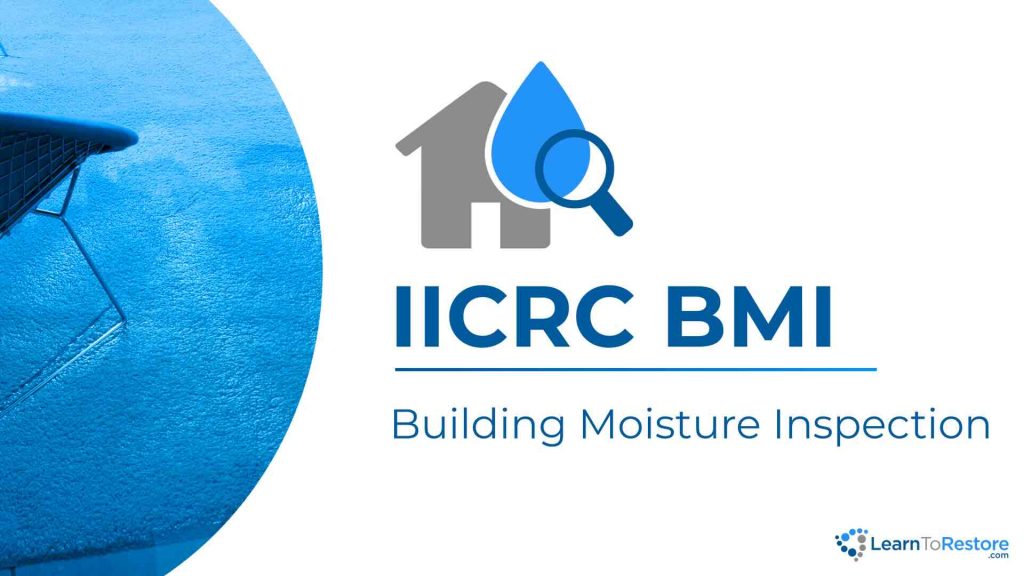 IICRC BMI - Building Moisture Inspection Course