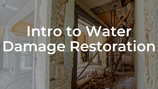 Intro to Water Damage Restoration with Learn To Restore